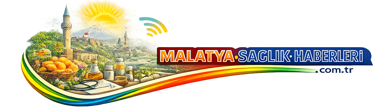 Malatya Sağlık Haberleri